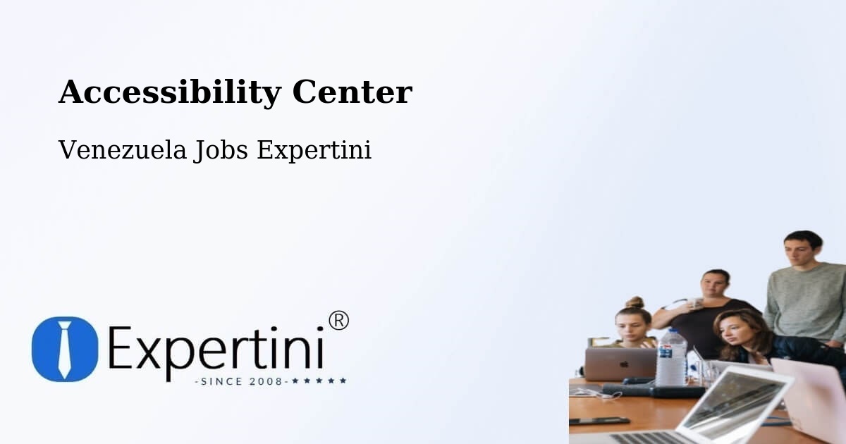 Accessibility Statement – Güigüe - Venezuela Jobs Expertini