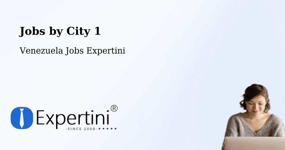 City Jobs in Venezuela - Expertini