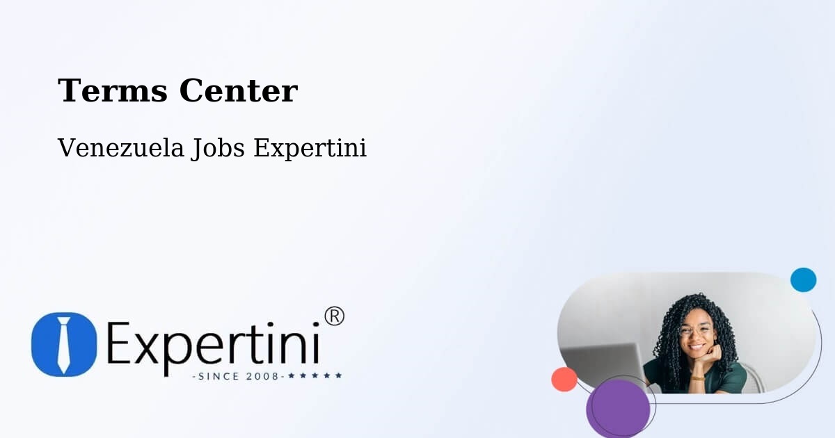 Terms of Service – Güigüe - Venezuela Jobs Expertini