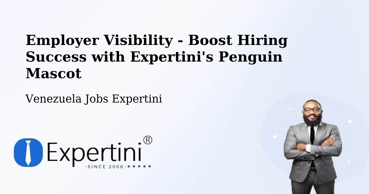 CV and Resume Visibility Optimization – Güigüe - Venezuela Jobs Expertini